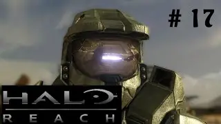 Lets Play Halo Reach Pt 17: Master Chief?