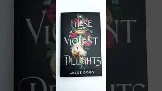 These Violent Delights by Chloe Gong