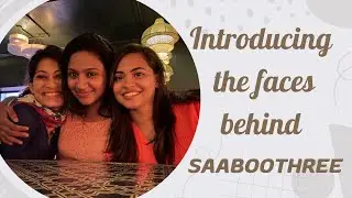 Meet the creators of SaaBooThree! 🙋&zwj;♀️
