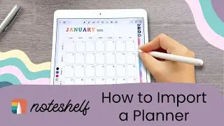 How to Import Your Planner into Noteshelf | Beginner's Guide