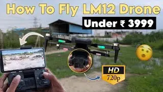 How to fly drone for beginners | learndrone fly in hindi | how to fly Lm12-F GPS Drone