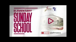 Elementary Sunday School.  18- 01 - 2026. Apostolic Faith WECA