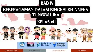 KEBERAGAMAN DALAM BINGKAI BHINEKA TUNGGAL IKA| BAB 4|PENDIDIKAN PANCASILA KELAS 7| KURIKULUM MERDEKA