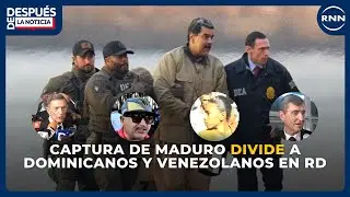 Captura de Nicol&aacute;s Maduro divide a dominicanos y venezolanos en RD | DESPU&Eacute;S DE LA NOTICIA
