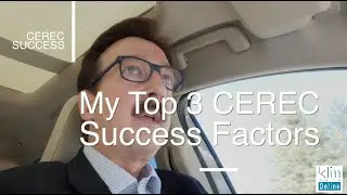 My Top 3 CEREC Success Clinical Factors
