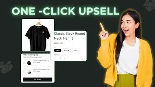 ONE-CLICK UPSELL: Increase Your Sales with Shopify Related Products App