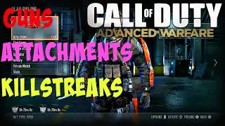 Call Of Duty: Advanced Warfare All gun stats, KillStreaks, Attachments, And MORE