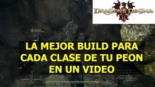 Dragon's Dogma 2 La MEJOR BUILD para cada clase de tu PEON