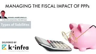 [MasterClass] Managing the fiscal impact of PPPs - Types of liabilities (5/6)