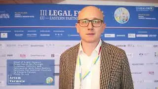 Artem Yarmola shared his thoughts on the III Legal Forum EU - EASTERN PARTNERSHIP 2024.