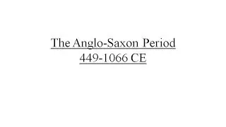 The Anglo-Saxon Period