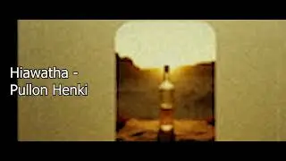 Hiawatha - Pullo Henki