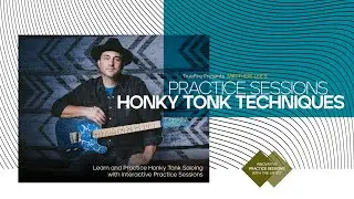 🎸 Matthew Lee's Practice Sessions: Honky Tonk Techniques - Intro - Guitar Lessons