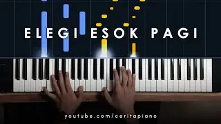 Ebiet G. Ade - Elegi Esok Pagi (Piano Tutorial)