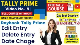 Tally Prime Day Book Entry | Edit, Delete & Date Change | Step by Step Tutorial in Hindi | PDF Notes