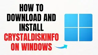 How to Download and Install CrystalDiskInfo on Windows &ndash; Full Guide