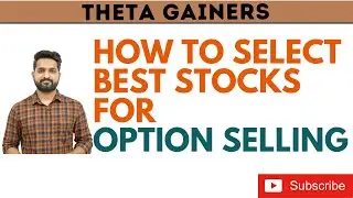 How I Select Best Stocks For Option Selling || Theta Gainers