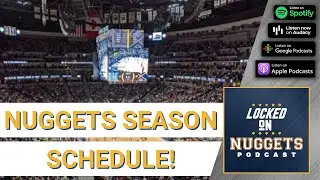 Everything you need to know about the Denver Nuggets' schedule