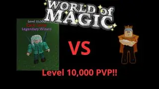 World of Magic LVL 10k WIND VS FIRE PVP!!