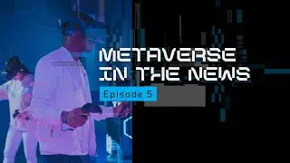 Metaverse in the News - Google Augmented Reality