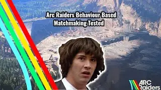 [Outdated] I Tested Arc Raiders Behaviour Based Matchmaking - this is what I found out