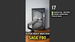 ✅ Cara Rakit / Pasang Bracket Monitor Sage F80, Bracket Arm Gas Spring #17