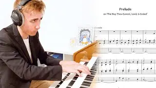 'The Day Thou Gavest' - Prelude & Harmonizations on ST CLEMENT - Hauptwerk Organ - Paul Fey
