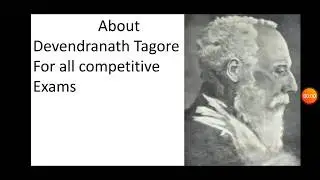 Devendranath tagore -useful for all competitive exams