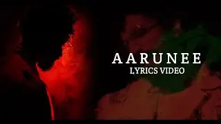 A A R U N E E SONG | LYRICS VIDEO |