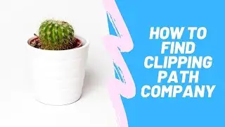 How to find  clipping path Company- Ukclippingpath