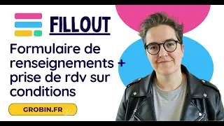 Formulaire Fillout : Demande d'infos et réservations conditionnelles
