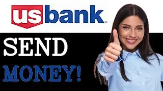 How To Wire Money To US Bank (2025)