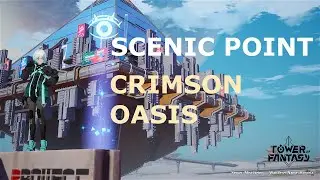 Scenic Point | Crimson Oasis (Sandstorm Grounds) [TOF]