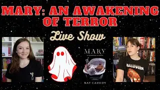MARY: AN AWAKENING OF TERROR by Nat Cassidy // Lights Out Book Club Ep. 10