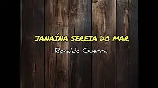 Jana&iacute;na Sereia do Mar - Ronaldo Guerra 