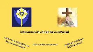 The Divide in Justification Between Roman Catholics & Protestants | With Lift High Up the Cross