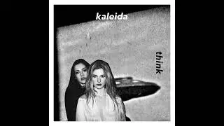 Kaleida - Think (Instrumental)