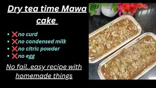 Commercial recipe of dry teatime Mawa cake in bakery style#bakerystylecake #youtubevideos #homemade