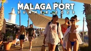 Malaga City Port Spain Fantastic Summer 2023 August Update | Costa del Sol | Andalucía [4K]