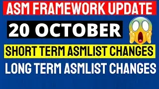 ASM FRAMEWORK 20 OCTOBER BIG UPDATE| SHORTTERM ASMLIST NEWS|  LONGTERM ASMLIST NEWS| ASM LATEST NEWS