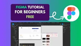 Figma Tutorial for Beginners 2024 (Complete Guide)