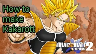 How to make Kakarott (Dragonball Multiverse) | Dragonball Xenoverse 2