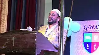 Vote of Thanks for EVERYONE By Adv. Ziaul Haq Sir. Part.2,Q-WAY ENGLISH SCHOOL.