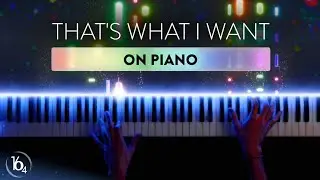 That's What I Want (Piano) - LIL NAS X (Cover & Tutorial)