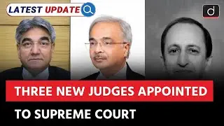 Appointment of SC Judges | Supreme Court | Latest Update | Drishti IAS English