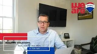 Building Violations And How to Clear Them with Colin Seitz