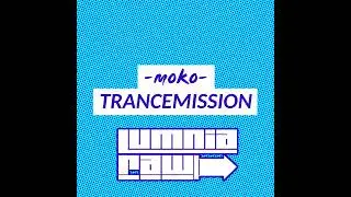 Moko - Trancemission (Lumnia Raw)