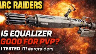 ARC RAIDERS IS EQUALIZER GOOD FOR PVP? I TESTED IT #arcraiders
