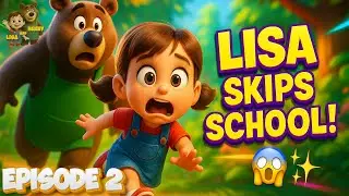 ⭐ The Day Lisa Skips School and Gets Caught by Benny 😱🐻💥✨ — An Epic Fail!