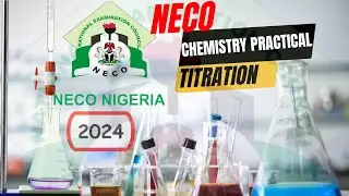 Практикум по химии NECO: титрование 2024